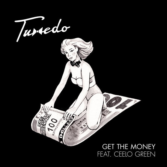 Tuxedo "Get The Money (Feat. CeeLo Green)" b/w "Own Thang (feat. Tony! Toni! Toné!)" 7"